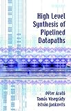 datapath capture card  High Level Synthesis of Pipelined Datapaths