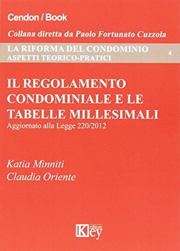 Il regolamento condominiale e le tabelle millesim