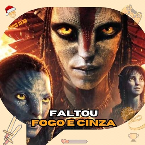 CAPIT&Atilde;O AM&Eacute;RICA DE VOLTA + AVATAR 3: LINDO, MAS FALTOU FOGO? | EP.198