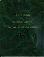 Peter Fullmer and Susannah Zerfass: Their Ancestry and Their Posterity Volume 2 B00CPX7RVK Book Cover