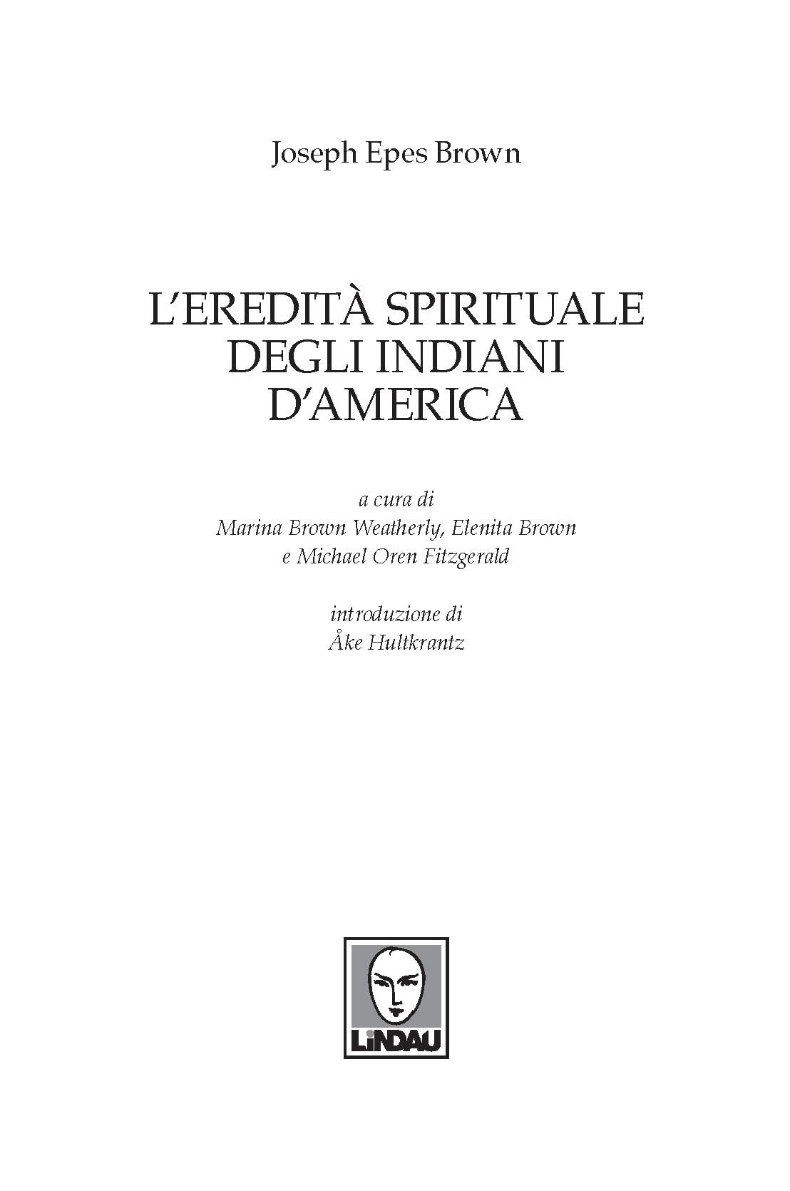 L'eredità spirituale degli indiani d'America
