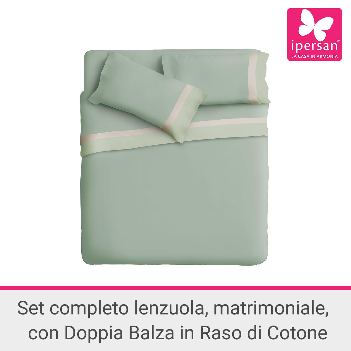 Ipersan Set Completo Lenzuola Matrimoniali, 100% Cotone, 1 Lenzuolo da sopra 260x290cm + 1 Lenzuolo da sotto 180x200cm + 2 Federe 83x52cm, con Doppia Balza in Raso, Made in Europe