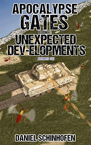 Unexpected Dev-elopments (Apocalypse Gates Author's Cut Book 7) Unexpected Dev-elopments (Apocalypse Gates Author's Cut Book 7)
