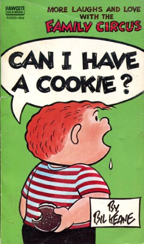 Family Circus - Can I Have a Cookie? [German] 0449026930 Book Cover