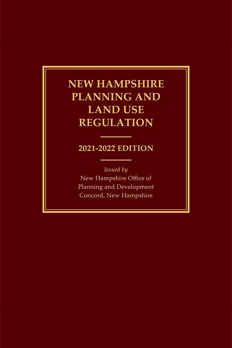 New Hampshire Planning and Land Use Regulations 20212022 Edition