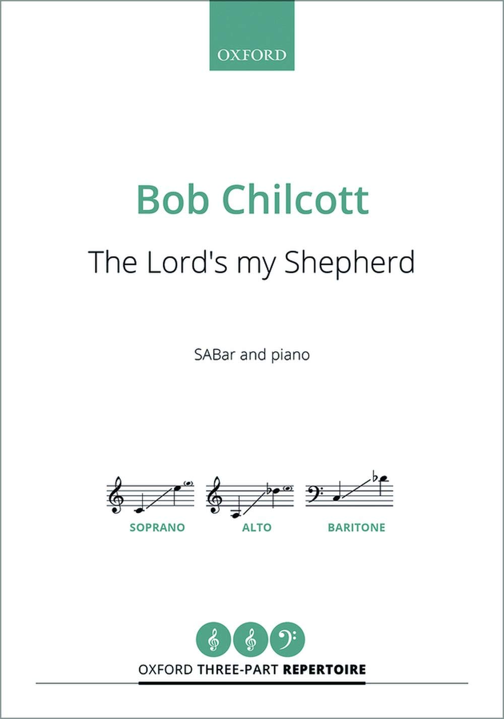 The Lord's my Shepherd: Vocal score (SABar)