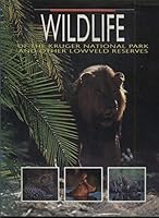 Wildlife of the Kruger National Park and Other Lowveld Reserves 0869776029 Book Cover