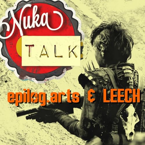 『BONUS: NukaTalk#1: Filmprojekt - Leech』のカバーアート