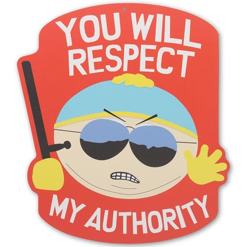 South Park You Will Respect My Authority Metal Sign - Funny Eric Cartman South Park Sign for Man...