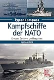  Kampfschiffe der NATO: Kreuzer, Zerstörer und Fregatten (Typenkompass)