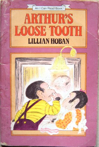 Arthur's Loose Tooth B000HEZPXQ Book Cover