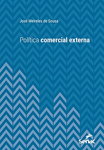 Política comercial externa (Série Universitária)
