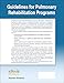 Guidelines for Pulmonary Rehabilitation Programs