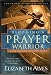 Becoming a Prayer Warrior