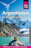 Reise Know-How Reiseführer Argentinien mit Patagonien und Feuerland - Jürgen Vogt 