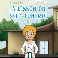 A Lesson on Self-Control: A Lesson on Self-Control 1548024163 Book Cover