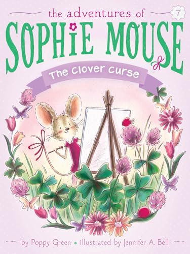 The Clover Curse (7) (The Adventures of Sophie Mouse)