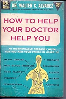 Mass Market Paperback How to Help Your Doctor Help You Book