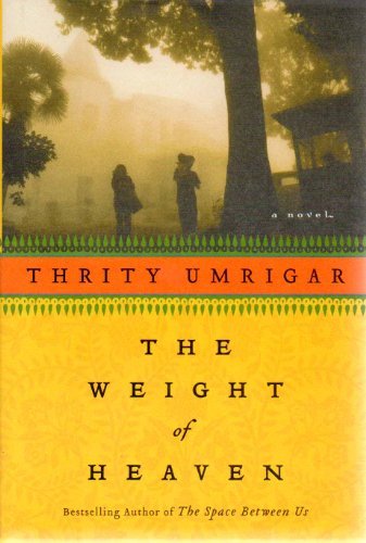 The Weight of Heaven: A Novel