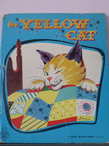 The Yellow Cat. A Fuzzy Wuzzy Book B0019674US Book Cover