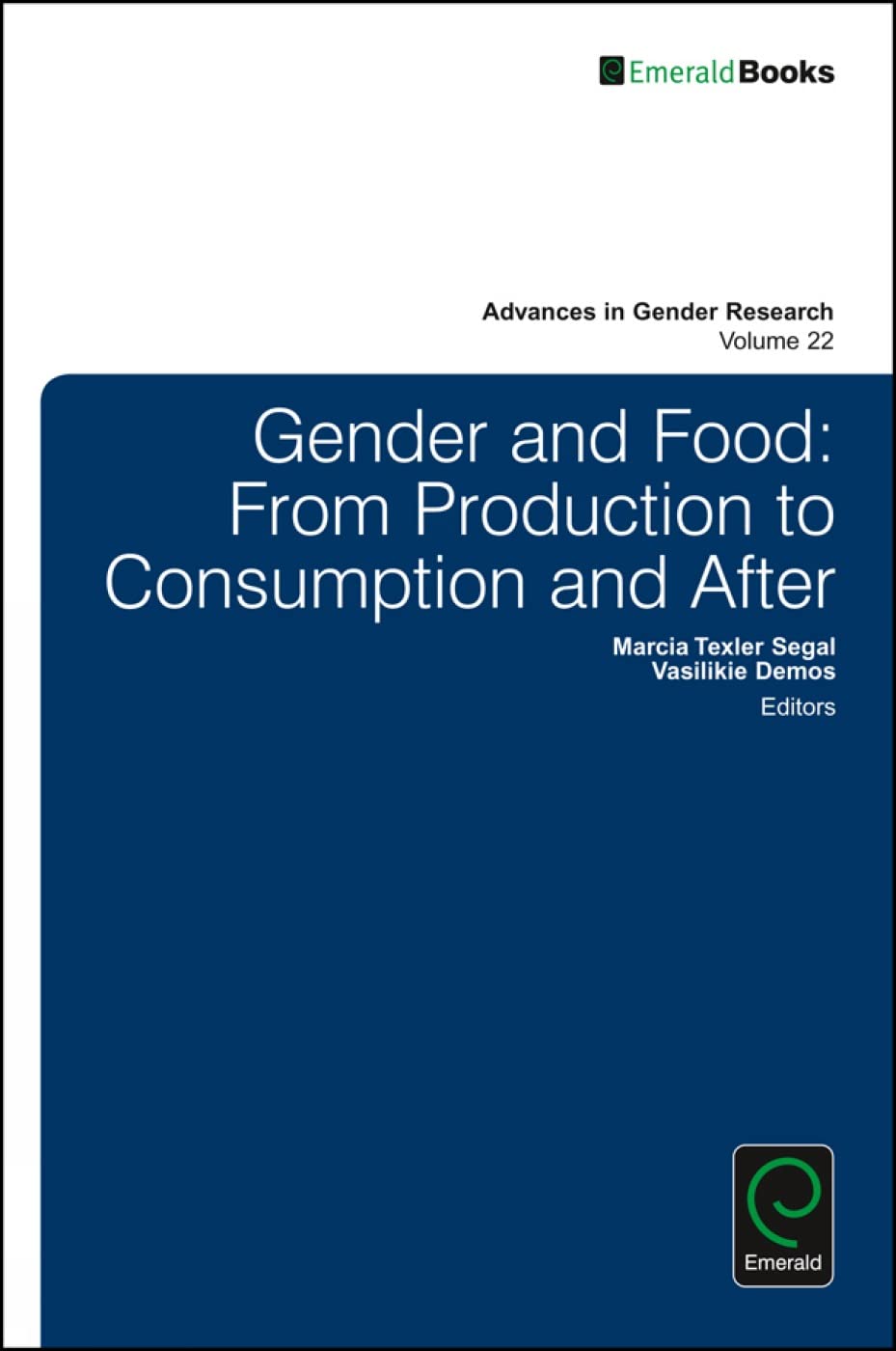 Buy Gender and Food: From Production to Consumption and After: 22 (Advances in Gender Research, 22) — BookShops.in