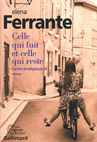 L'amie prodigieuse, III : Celle qui fuit et celle qui reste: Époque intermédiaire L'amie prodigieuse, III : Celle qui fuit et celle qui reste: Époque intermédiaire