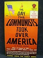 The day the communists took over America B0007GU5E8 Book Cover