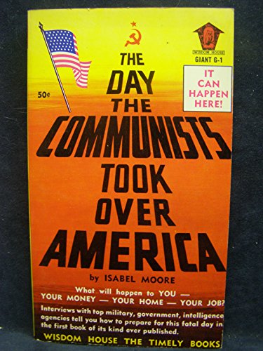 The day the communists took over America B0007GU5E8 Book Cover