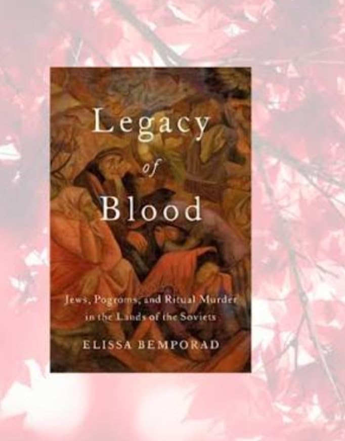 Buy Legacy of Blood: Jews, Pogroms, and Ritual Murder in the Lands of the Soviets — BookShops.in