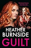 Guilt: A totally addictive and gritty crime thriller (A Working Girls Series Spin-off)! (The Manchester Thrillers)