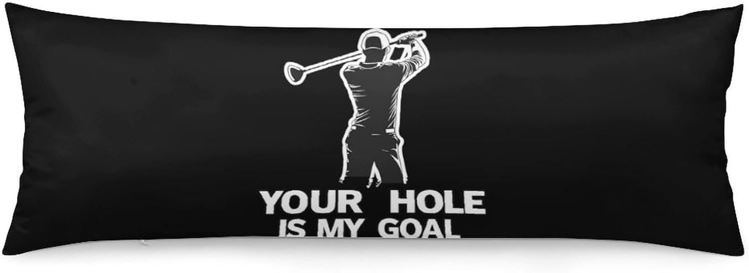 Golf Your Hole is My Goal Body Pillow Cover Long Cushion 18.9x53.1 Inch | pillowcase,bed decor,farmhouse,sofa