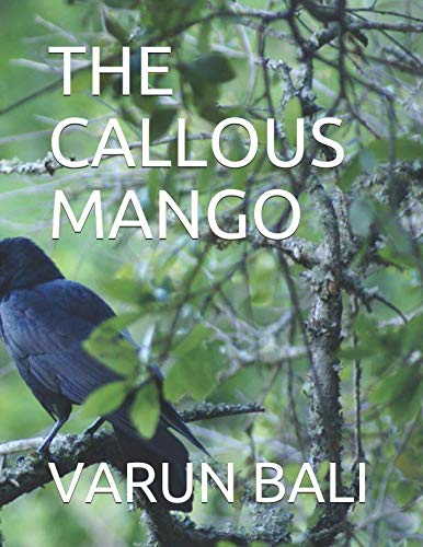 THE CALLOUS MANGO