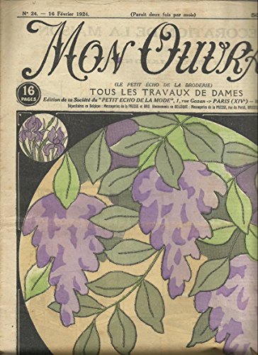 Les glycines les iris les lilas les chrysanthèmes - Les roses en broderie Richelieu - Parure lingerie Empire - Corbeilles au crochet en raphia