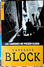 Los ladrones no pueden elegir