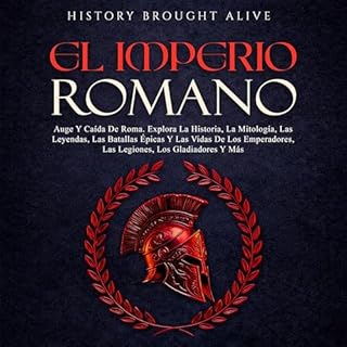Diseño de la portada del título El Imperio Romano: Auge Y Ca&iacute;da De Roma