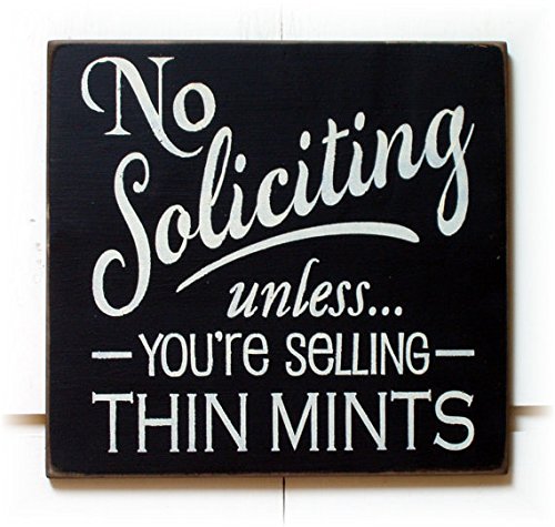 WOODSIGNS QMSING No Soliciting Unless You re Selling Thin Mints Wood Sign 7.28 x 7.28 inch