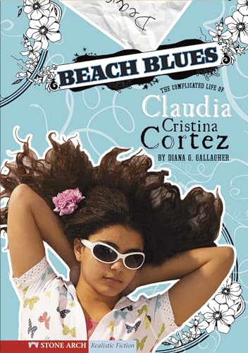Beach Blues: The Complicated Life of Claudia Cristina Cortez
