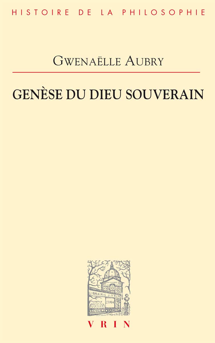 Archéologie de la puissance: Tome 2, Genèse du Dieu souverain