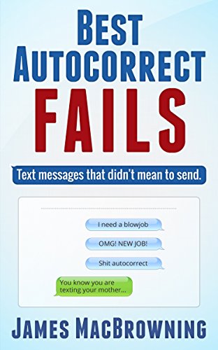 Best Autocorrect Fails: Text messages that didn’t mean to send