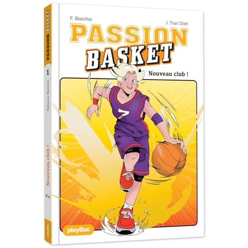 livre Passion Basket - Nouveau club ! - Tome 1