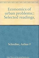 Economics of urban problems;: Selected readings, 0395112451 Book Cover