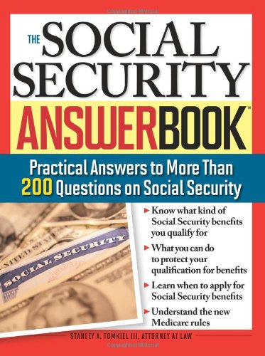 The Social Security Answer Book: Practical Answers to over 200 Questions on Social Security Paperback – January 1, 2008