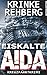 Produktbild EISKALTE AIDA: Kreuzfahrtkrimi (Frieda Olsen ermittelt, Band 4)