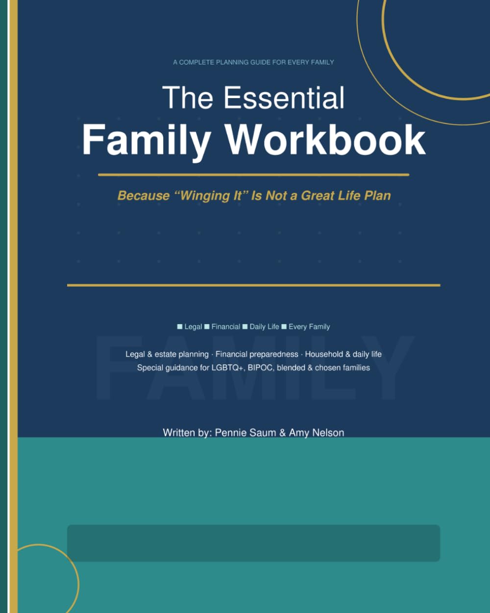 Essential Family Workbook: Because “Winging It” Is Not a Great Life Plan