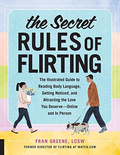 The Secret Rules of Flirting: The Illustrated Guide to Reading