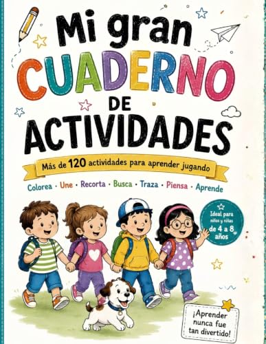 Mi gran cuaderno de actividades: Más de 120 actividades para aprender jugando: juegos educativos...