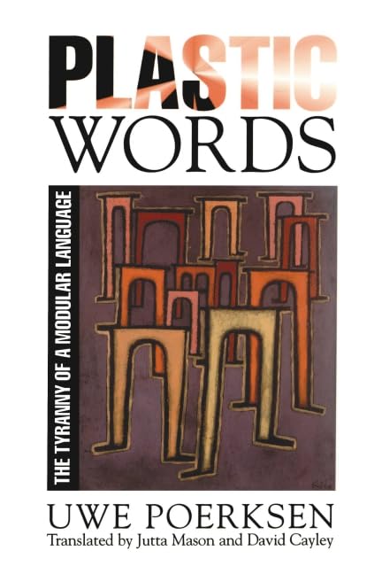 Buy Plastic Words: The Tyranny of a Modular Language — BookShops.in