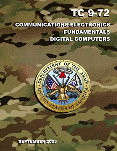  TC 9-72 Communications-Electronics Fundamentals: Digital Computers