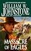 Massacre of Eagles (Pinnacle Westerns Book 16)