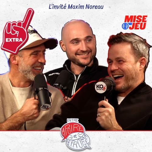 Entre la Poire et le Fromage - &Eacute;p. 105 - EXTRA : Max Noreau (analyse #2)